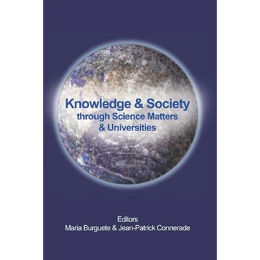 Knowledge & Society Through Science Matters & Universities