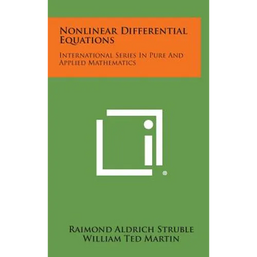 Nonlinear Differential Equations: International Series in Pure and Applied Mathematics