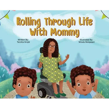 Rolling Through Life With Mommy