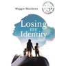 Losing my Identity