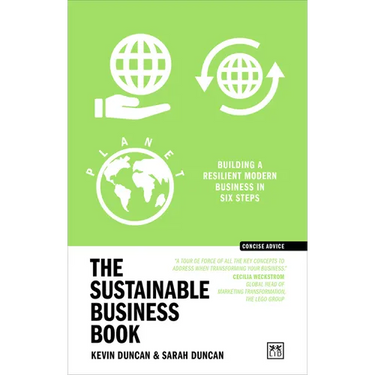The Sustainable Business Book: Building a Resilient Modern Business in Six Steps