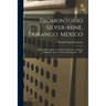 Promontorio Silver-mine, Durango, Mexico: a Paper Read Before the American Institute of Mining Engineers, at the Toronto Meeting, July, 1907.