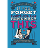 If You Forget Everything Else, Remember This: Building a Great Marriage