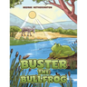 Buster the Bullfrog