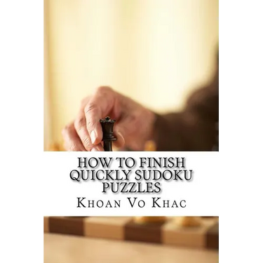 How to finish quickly Sudoku Puzzles: eight techniques for solving Sudoku puzzles