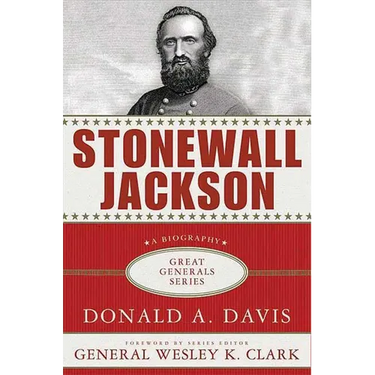 Stonewall Jackson: A Biography