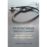 Physicians with Lived Experience: How Their Stories Offer Clinical Guidance