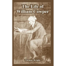 The Life of William Cowper