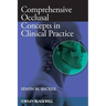 Comprehensive Occlusal Concepts in Clinical Practice