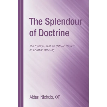 The Splendour of Doctrine