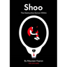 Shoo: The Destructive Demon Within
