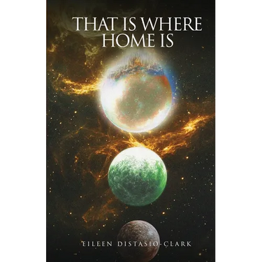 That Is Where Home Is