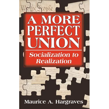 A More Perfect Union: Socialization to Realization