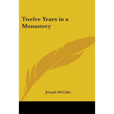 Twelve Years in a Monastery