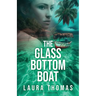 The Glass Bottom Boat