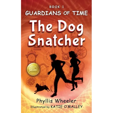 The Dog Snatcher, Guardians of Time Book 1: A Children's Fantasy Adventure
