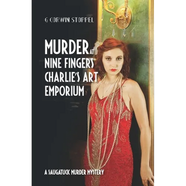Murder at Nine Fingers Charlie's Art Emporium: A Saugatuck Murder Mystery