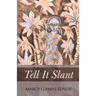 Tell It Slant