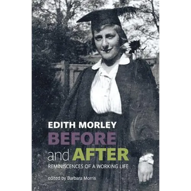 Before and After: Reminiscences of a Working Life