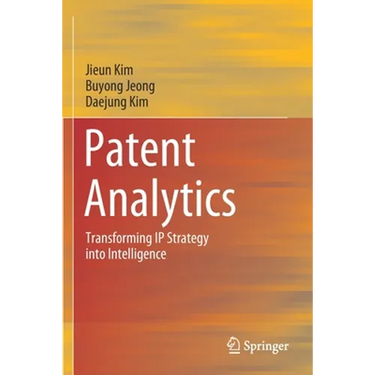 Patent Analytics: Transforming IP Strategy Into Intelligence