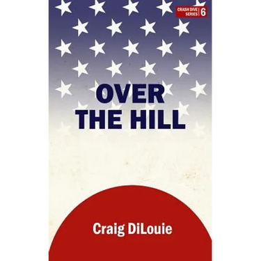 Over the Hill: a novel of the Pacific War