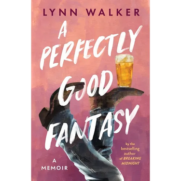 A Perfectly Good Fantasy: A Memoir