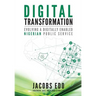 Digital Transformation - Evolving a Digitally Enabled Nigerian Public Service