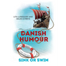 Danish Humour: Sink or Swim