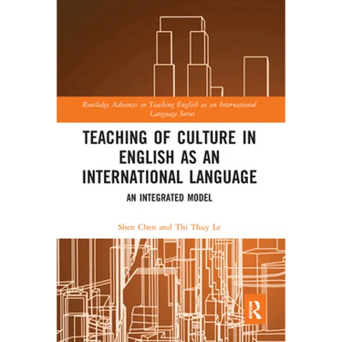 Teaching of Culture in English as an International Language: An Integrated Model