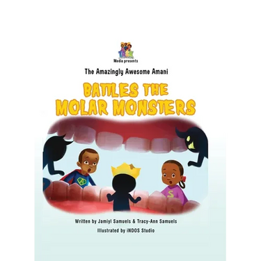The Amazingly Awesome Amani Battles the Molar Monsters (BCBW edition)