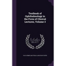 Textbook of Ophthalmology in the Form of Clinical Lectures, Volume 3