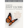 Diabetic Foot Ulcers: Prevention and Treatment