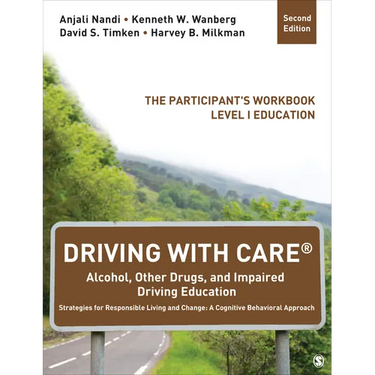 Driving With CARE(R): Alcohol, Other Drugs, and Impaired Driving Education Strategies for Responsible Living and Change: A Cognitive Behavioral Approa