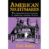 American Nightmares: The Haunted House Formula in American Popular Fiction