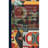 An Account of the Indians of the Santa Barbara Islands in California