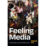 Feeling Media: Potentiality and the Afterlife of Art