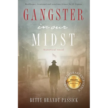 Gangster in our Midst: Bookkeeper, Lieutenant and Sometimes Hitman for Al Capone.