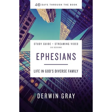 Ephesians Bible Study Guide Plus Streaming Video: Life in God's Diverse Family
