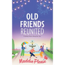 Old Friends Reunited