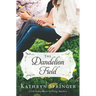 The Dandelion Field