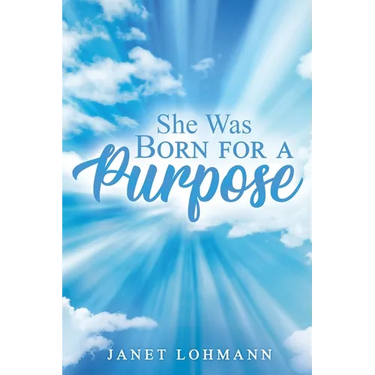 She Was Born for a Purpose