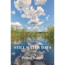 Still-Water Days