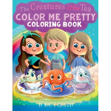 Color Me Pretty: The Creatures of the Tea