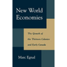 New World Economies: The Growth of the Thirteen Colonies and Early Canada