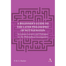 A Beginner's Guide to the Later Philosophy of Wittgenstein: Seventeen Lectures and Dialogues on the Philosophical Investigations