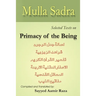 Primacy of the Being