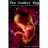The Cosmic Egg