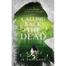 Calling Back the Dead: A Northern Michigan Asylum Novel