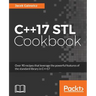 C++17 STL Cookbook: Discover the latest enhancements to functional programming and lambda expressions