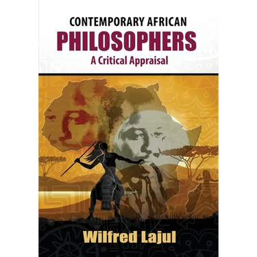 Contemporary African Philosophers: A Critical Appraisal